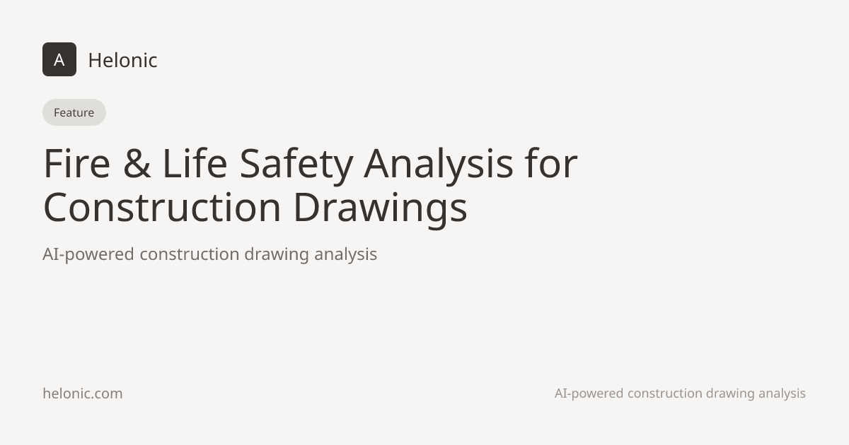 Fire & Life Safety Analysis for Construction Drawings | Helonic
