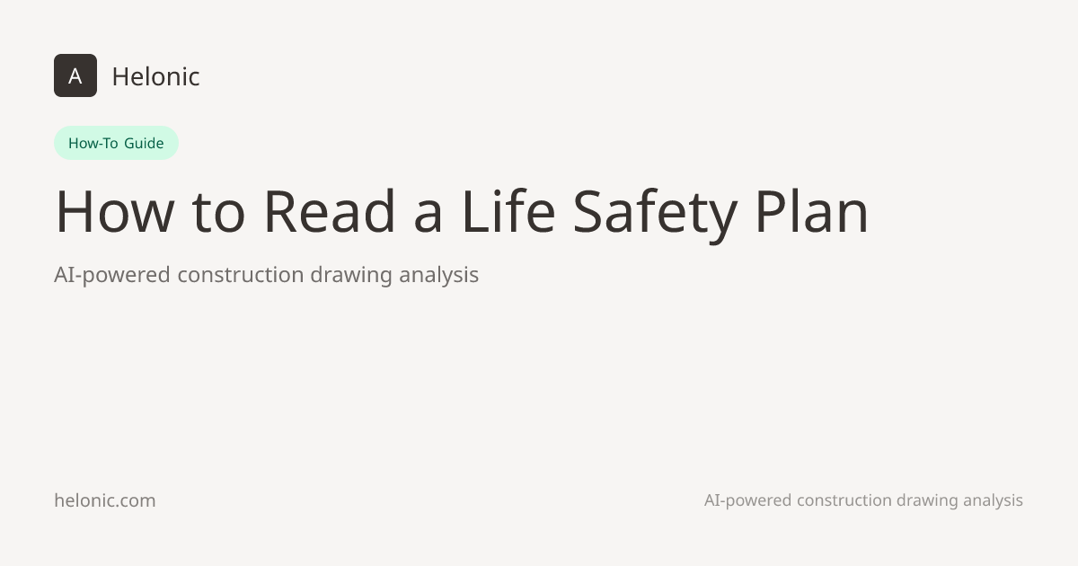 How to Read a Life Safety Plan | Helonic