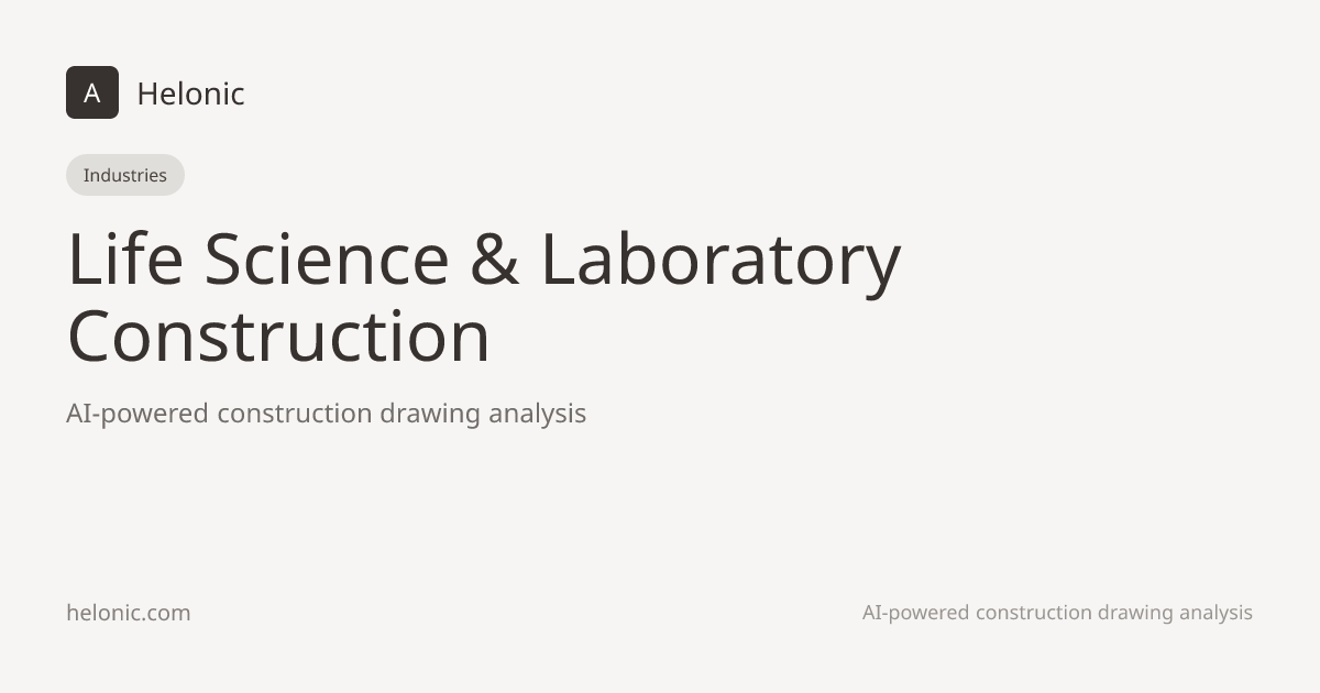 AI Drawing Analysis for Life Science & Laboratory Construction | Helonic