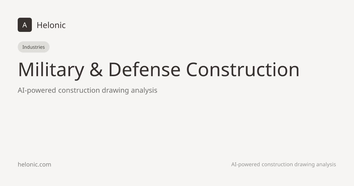 AI Drawing Analysis for Military & Defense Construction | Helonic