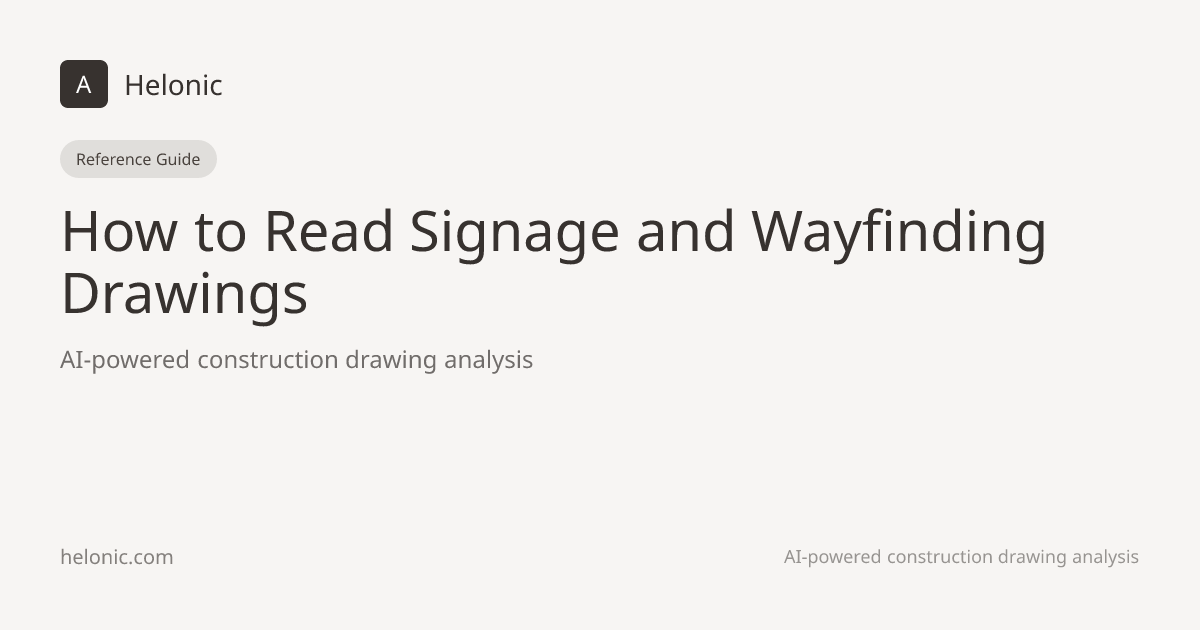 How to Read Signage and Wayfinding Drawings | Helonic