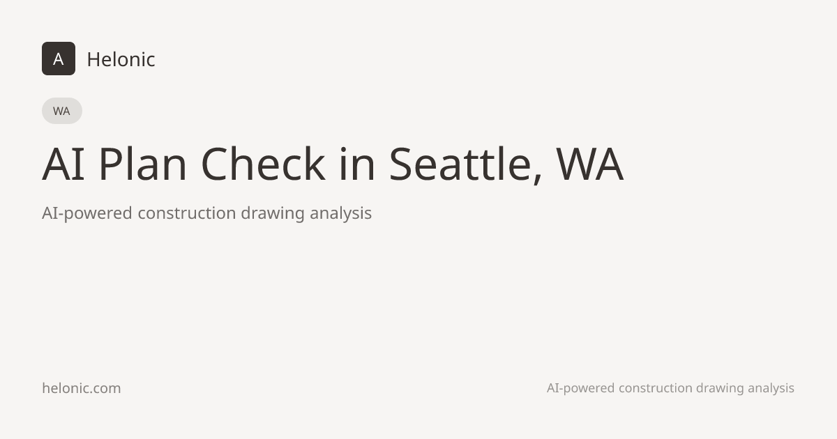 AI Plan Check in Seattle, WA: 2021 Seattle Building Code Compliance ...