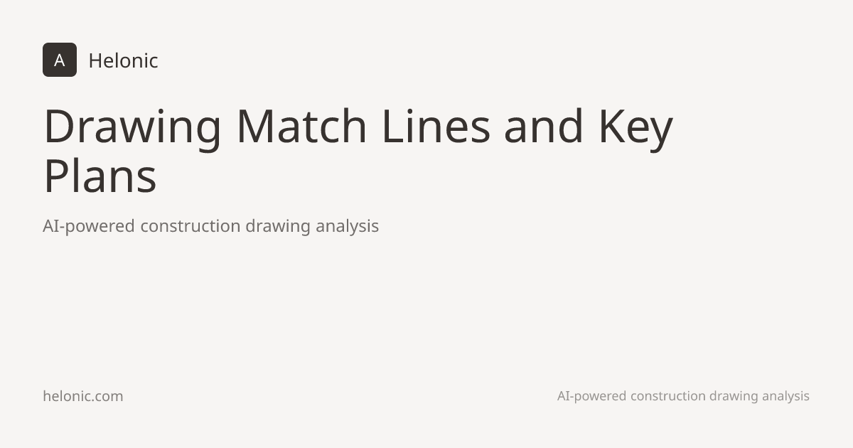 Drawing Match Lines and Key Plans | Helonic